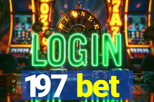 197 bet